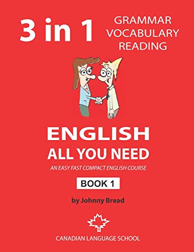 English - All You Need - Book 1: An Easy Fast Compact English Course - Grammar Vocabulary Reading von Independently Published